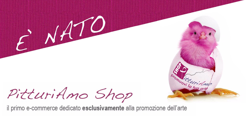 Ecommerce per la promozione dell'arte - PitturiAmo Shop per promuovere l'arte
